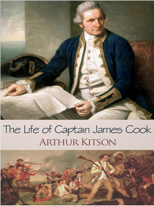 Title details for The Life of Captain James Cook by Arthur Kitson - Available